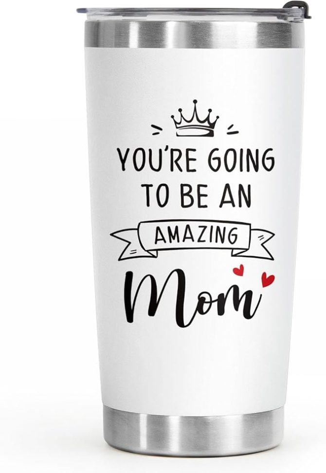 You're Going To Be A Amazing Mom Tumbler