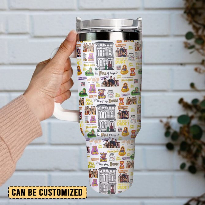 Full House Tv Series Custom Stanley Quencher 40Oz Stainless Steel Tumbler - Image 2