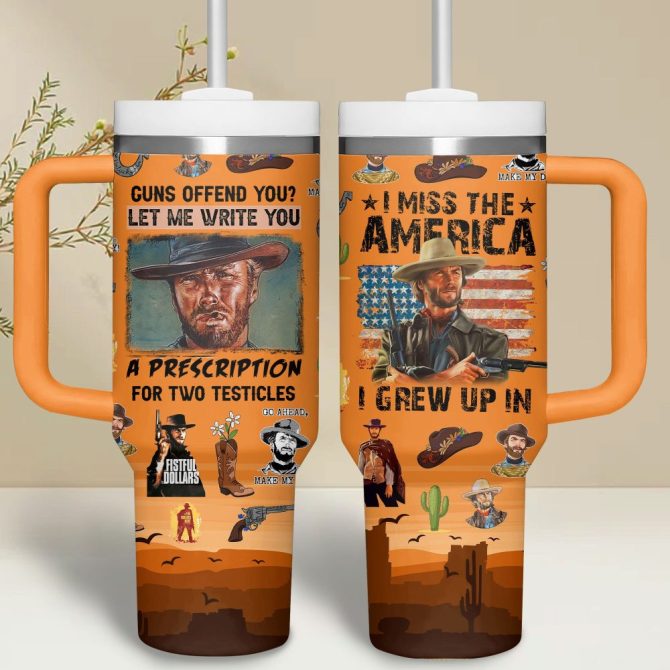 A Fistful Of Dollars Movies Custom Stanley Quencher 40Oz Stainless Steel Tumbler