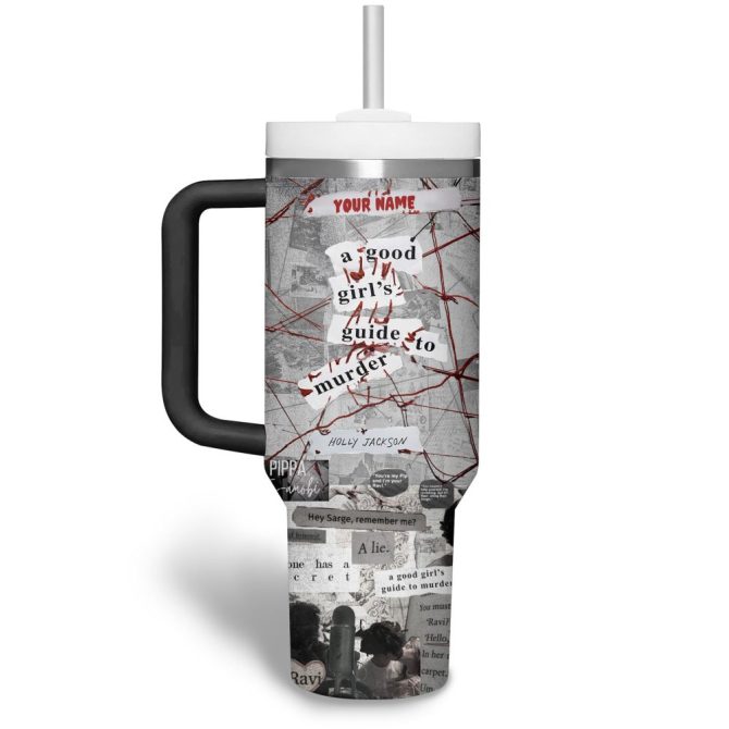 A Good Girl #8217;S Guide To Murder Tv Series Custom Stanley Quencher 40Oz Stainless Steel Tumbler With Handle - Image 2