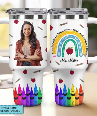 Being A Teacher Custom Stanley Quencher 40Oz Stainless Steel Tumbler With Handle
