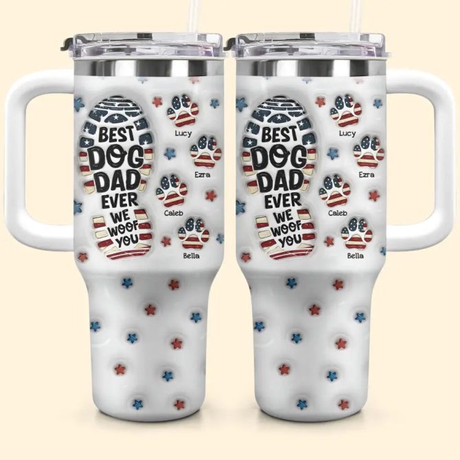 Best Dog Dad Ever Custom Stanley Quencher 40Oz Stainless Steel Tumbler With Handle