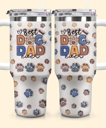 Best Dog Dad Ever Custom Stanley Quencher 40Oz Stainless Steel Tumbler With Handle