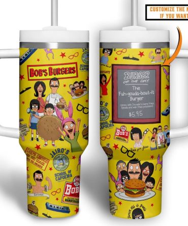 Bob #8217;S Burgers Movies Custom Stanley Quencher 40Oz Stainless Steel Tumbler