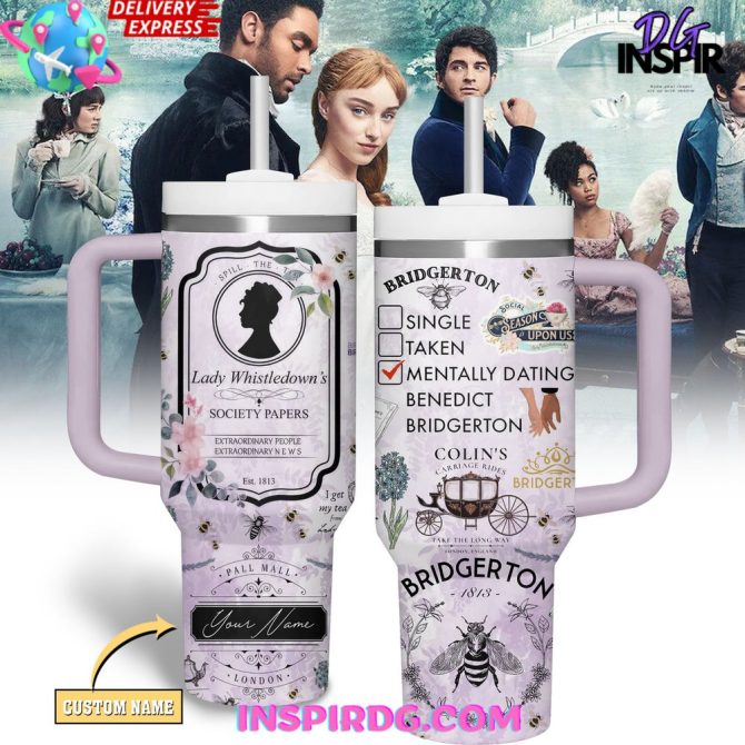 Bridgerton Tv Series Custom Stanley Quencher 40Oz Stainless Steel Tumbler