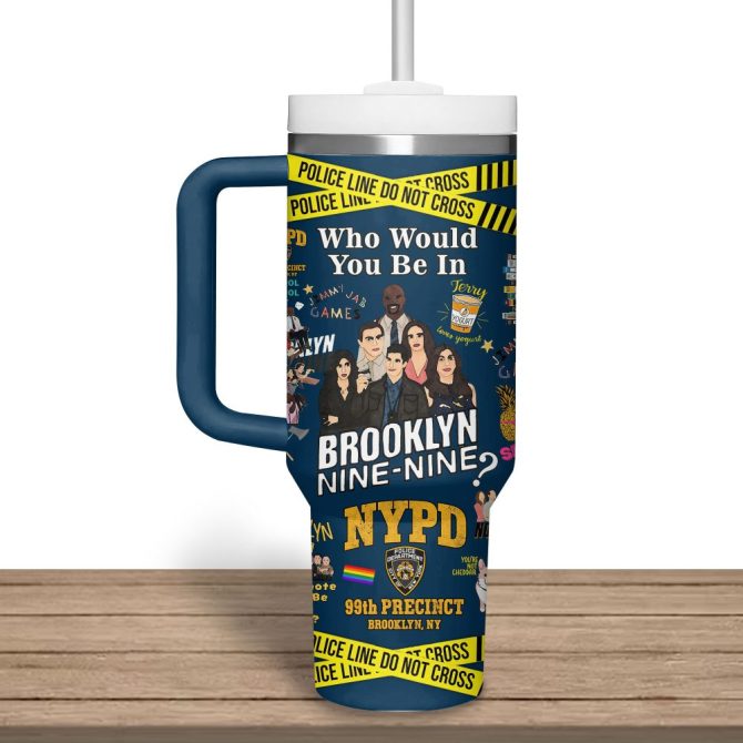 Brooklyn Nine-Nine Tv Series Custom Stanley Quencher 40Oz Stainless Steel Tumbler - Image 7