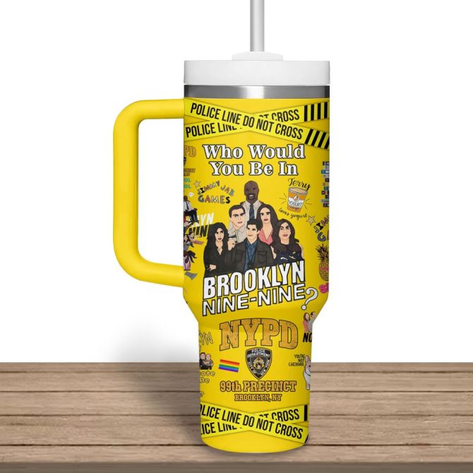 Brooklyn Nine-Nine Tv Series Custom Stanley Quencher 40Oz Stainless Steel Tumbler - Image 4