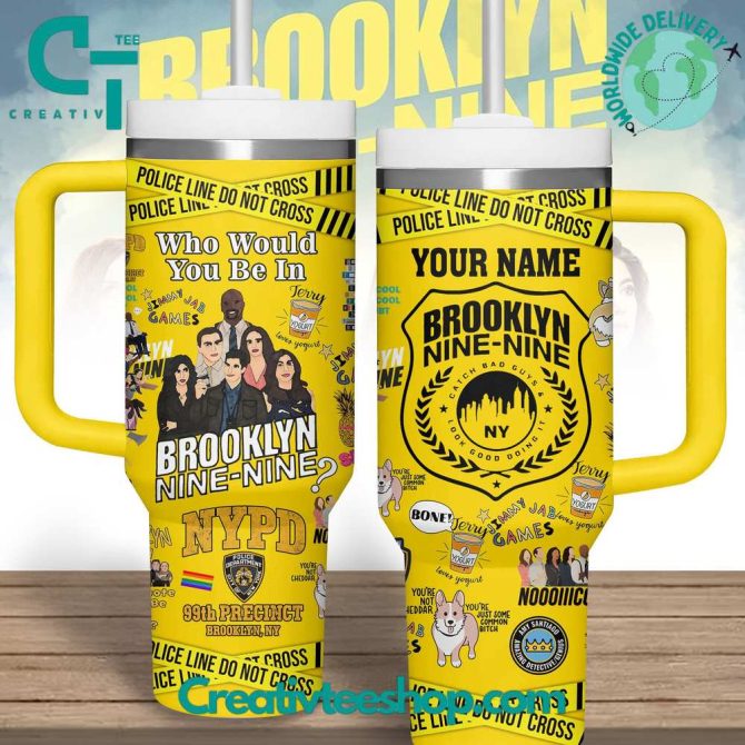 Brooklyn Nine-Nine Tv Series Custom Stanley Quencher 40Oz Stainless Steel Tumbler With Handle