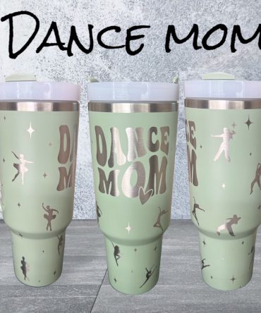 Dance Mom Custom Stanley Quencher 40Oz Stainless Steel Tumbler