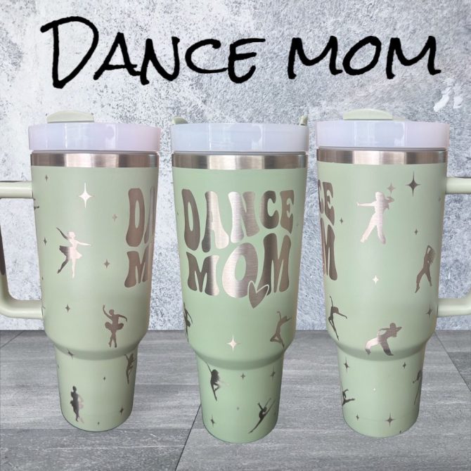Dance Mom Custom Stanley Quencher 40Oz Stainless Steel Tumbler