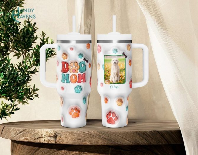 Dog Mom Custom Stanley Quencher 40Oz Stainless Steel Tumbler