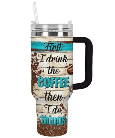 Drink Coffee Custom Stanley Quencher 40Oz Stainless Steel Tumbler With Handle