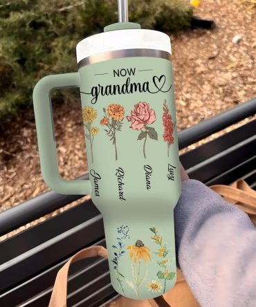 First Mom Now Grandma Custom Stanley Quencher 40Oz Stainless Steel Tumbler