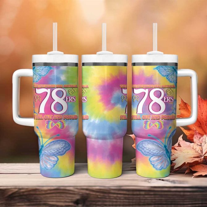 First Sydney Madri Gras Australia 78Ers Still Out And Proud Custom Stanley Quencher 40Oz Stainless Steel Tumbler With Handle