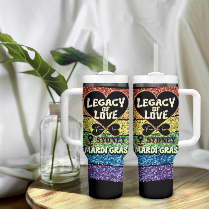 Free To Be Sydney Mardi Gras Legacy Of Love Custom Stanley Quencher 40Oz Stainless Steel Tumbler With Handle - Image 9