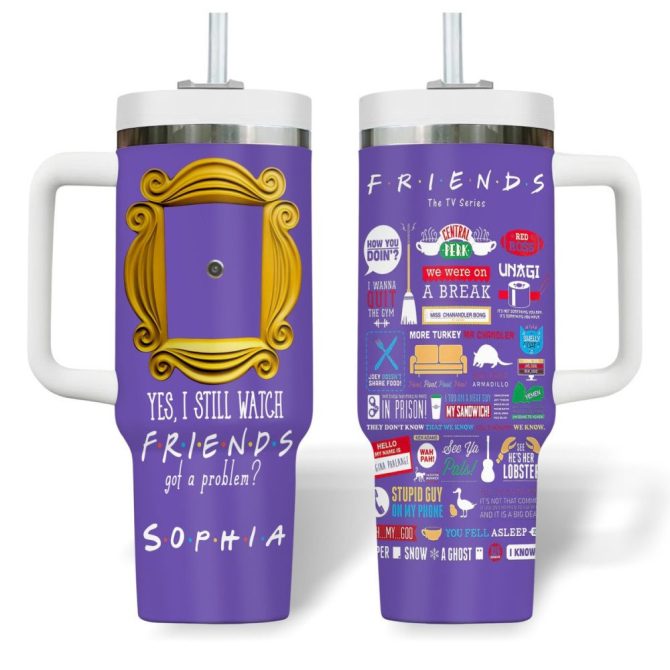 Friends Movies Custom Stanley Quencher 40Oz Stainless Steel Tumbler