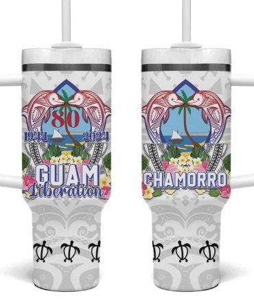 Guam Chamorro Liberation Day 80Th Anniversary Custom Stanley Quencher 40Oz Stainless Steel Tumbler With Handle