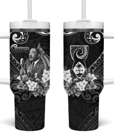 Guam Mlk Day The Legacy Of Mlk Custom Stanley Quencher 40Oz Stainless Steel Tumbler With Handle