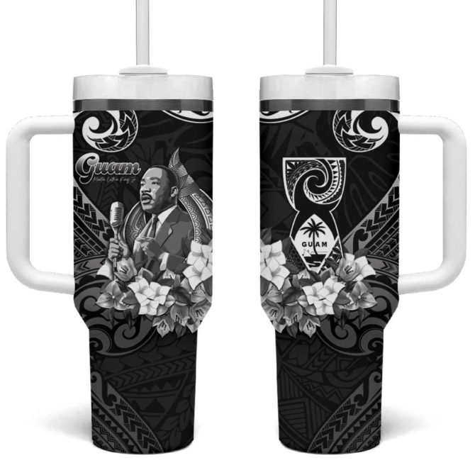 Guam Mlk Day The Legacy Of Mlk Custom Stanley Quencher 40Oz Stainless Steel Tumbler With Handle
