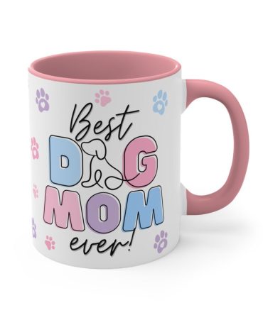 Best Dog Mom Ever Mug
