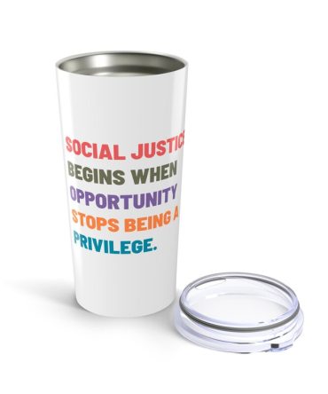 Empowerment Tumbler 20oz - Social Justice Awareness Tumbler