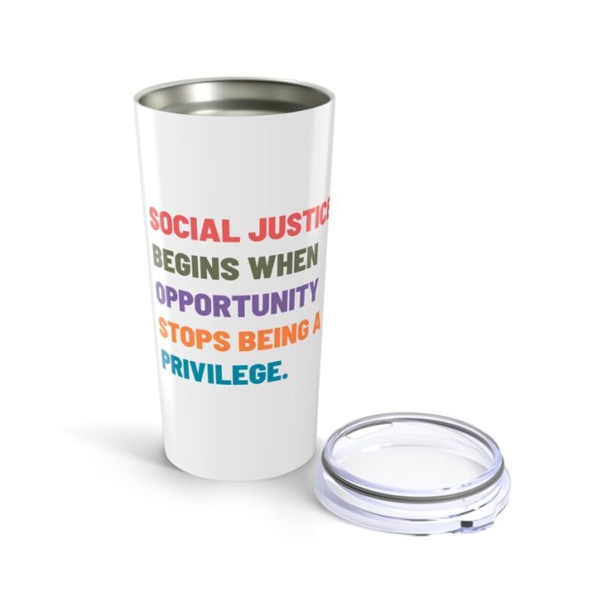 Empowerment Tumbler 20oz - Social Justice Awareness Tumbler