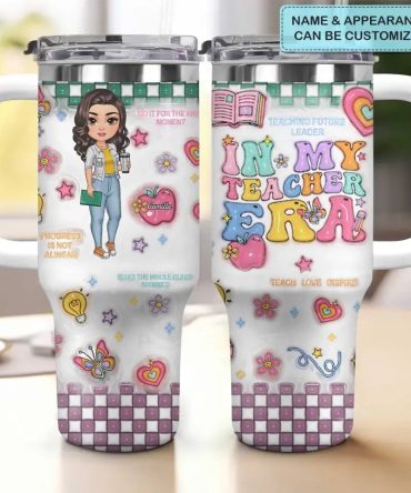 In My Teacher Era Custom Stanley Quencher 40Oz Stainless Steel Tumbler With Handle