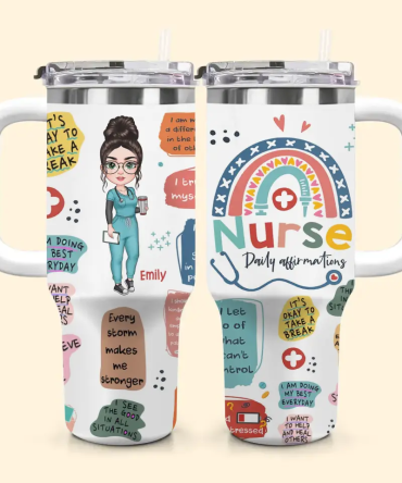 Nurse Daily Affirmations Custom Stanley Quencher 40Oz Stainless Steel Tumbler With Handle