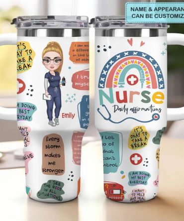 Nurse Daily Affirmations Custom Stanley Quencher 40Oz Stainless Steel Tumbler With Handle