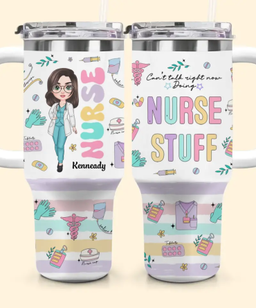 Nurse Stuff Custom Stanley Quencher 40Oz Stainless Steel Tumbler With Handle