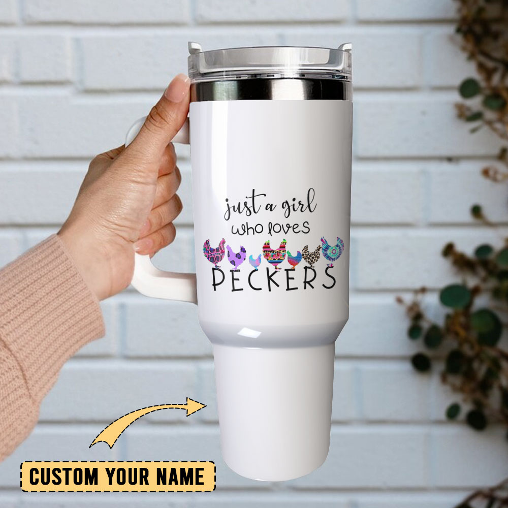 Just A Girl Who Loves Peckers Chicken Artwork Custom Stanley Quencher 40Oz Stainless Steel Tumbler With Handle - Image 2