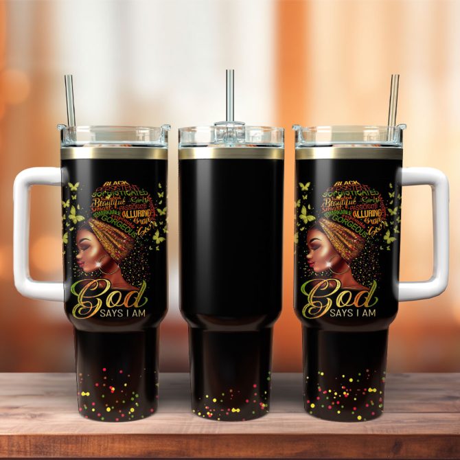 Black Queen God Says I Am Artwork Custom Stanley Quencher 40Oz Stainless Steel Tumbler With Handle