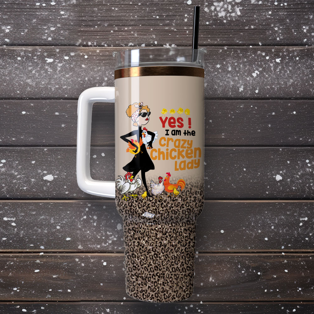 Yes I Am The Crazy Chicken Lady Artwork Custom Stanley Quencher 40Oz Stainless Steel Tumbler With Handle - Image 4