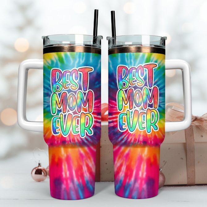 Best Mom Ever Custom Stanley Quencher 40Oz Stainless Steel Tumbler With Handle - Image 3