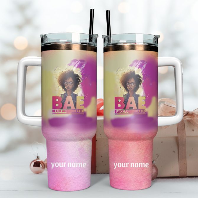 Bae Black And Educated Artwork Custom Stanley Quencher 40Oz Stainless Steel Tumbler With Handle - Image 3