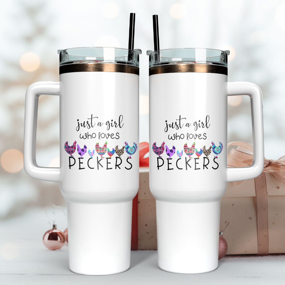 Just A Girl Who Loves Peckers Chicken Artwork Custom Stanley Quencher 40Oz Stainless Steel Tumbler With Handle - Image 4