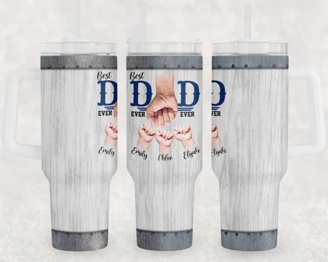 Best Dad Ever Father #8217;S Day Custom Stanley Quencher 40Oz Stainless Steel Tumbler With Handle - Image 3