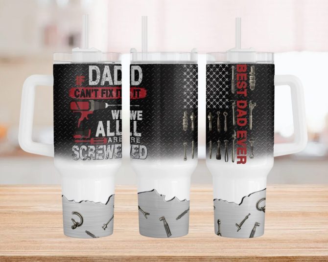 Best Dad Ever Father #8217;S Day Custom Stanley Quencher 40Oz Stainless Steel Tumbler With Handle - Image 2