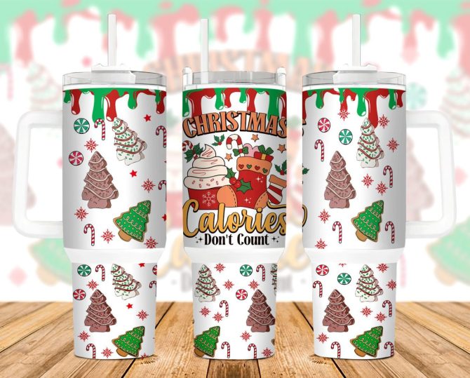 Christmas Calories Don #8217;T Count Custom Stanley Quencher 40Oz Stainless Steel Tumbler With Handle