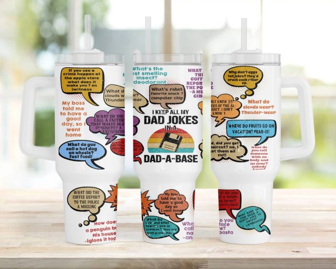 Dad Jokes Dad-A-Base Father #8217;S Day Custom Stanley Quencher 40Oz Stainless Steel Tumbler With Handle