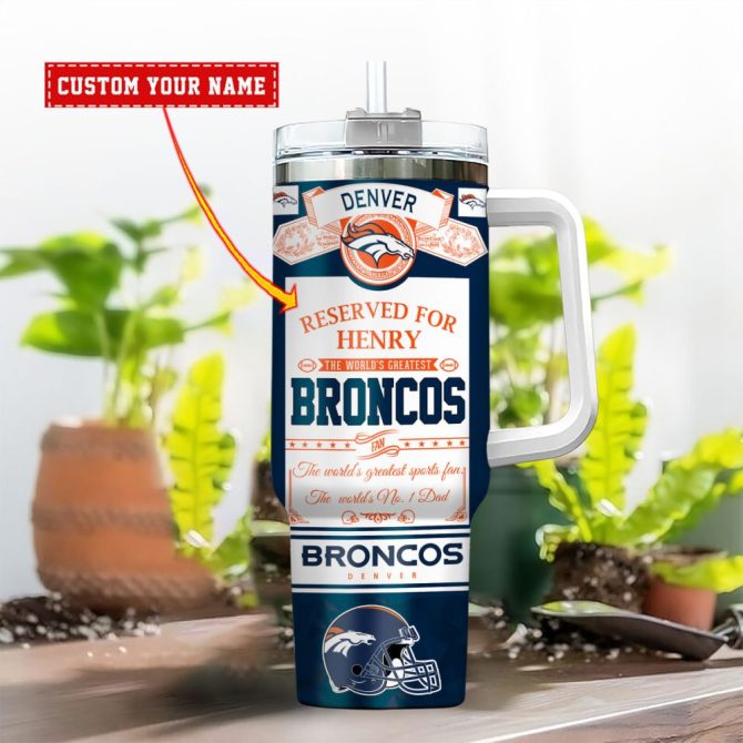 Denver Broncos Nfl Father #8217;S Day Custom Stanley Quencher 40Oz Stainless Steel - Image 2