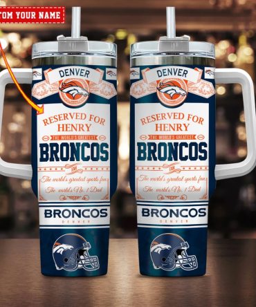 Denver Broncos Nfl Father #8217;S Day Custom Stanley Quencher 40Oz Stainless Steel