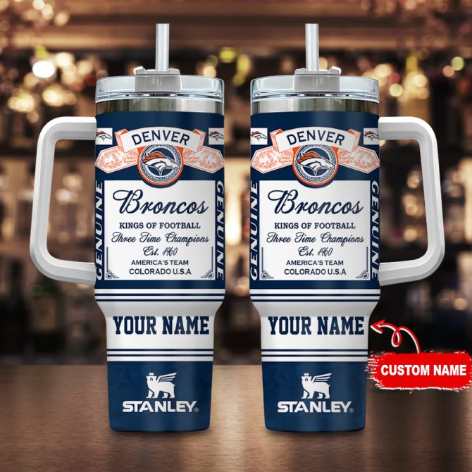 Denver Broncos Nfl Kings Of Football Custom Stanley Quencher 40Oz Stainless Steel Tumbler With Handle