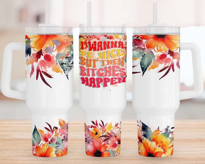 Floral Funny Quote Custom Stanley Quencher 40Oz Stainless Steel Tumbler With Handle - Image 2