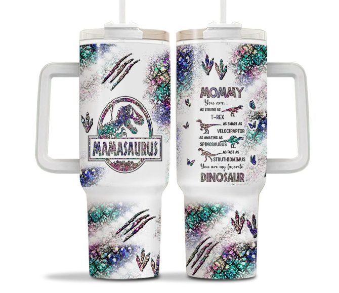 Glitter Mamasaurus Jurassic Park Movies Custom Stanley Quencher 40Oz Stainless Steel Tumbler With Handle - Image 2