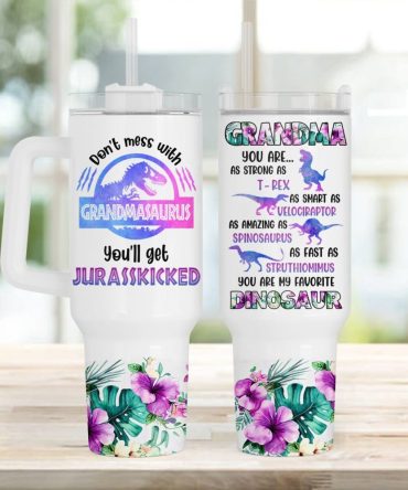 Grandmasaurus Jurassic Park Movies Custom Stanley Quencher 40Oz Stainless Steel Tumbler With Handle