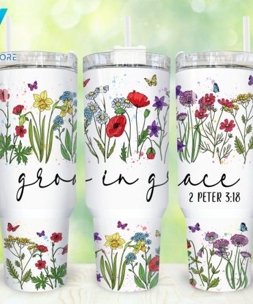 Grow In Grace Faith Custom Stanley Quencher 40Oz Stainless Steel Tumbler With Handle