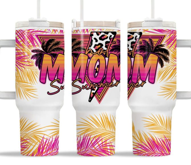 Hot Mom Summer Custom Stanley Quencher 40Oz Stainless Steel Tumbler With Handle - Image 2