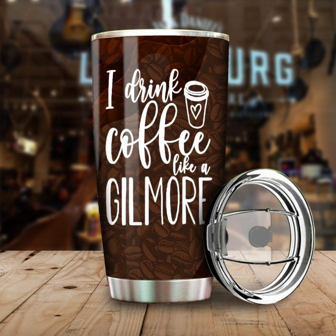 Stylish Coffee Tumbler - 'I Drink Coffee Like A Gilmore' - Travel Mug, Insulated, 20Oz