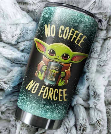 Adorable 'No Coffee No Forcee' Insulated Tumbler – Perfect Gift For Coffee Lovers